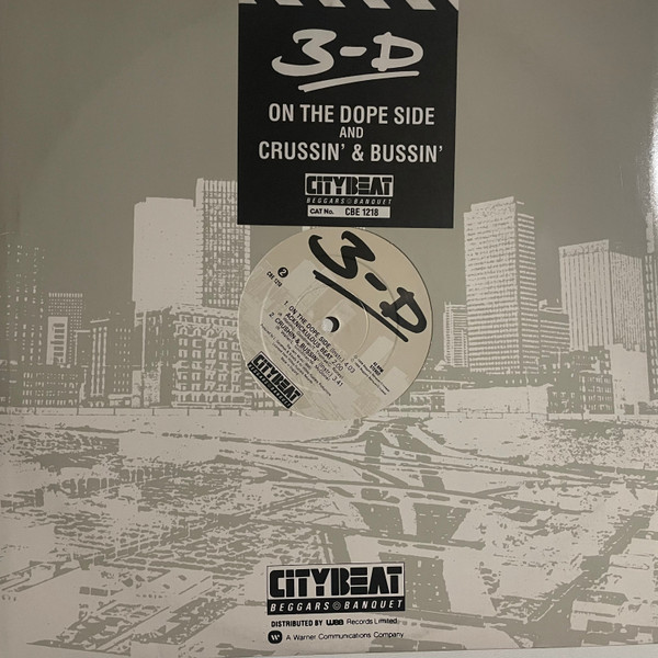 3-D – Crushin' & Bussin' / On The Dope Side (1988, Vinyl) - Discogs