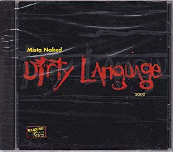 last ned album Mista Naked - Dirty Language