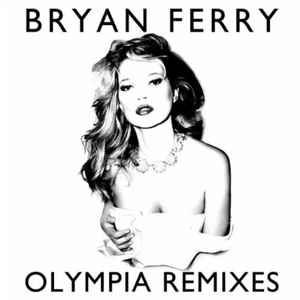 Bryan Ferry - Olympia Remixes album cover