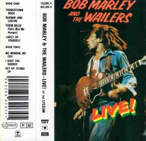 Bob Marley & The Wailers – Live! At The Lyceum (Cassette) - Discogs