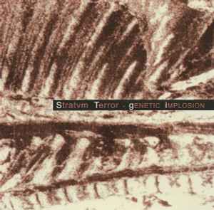 Genetic Implosion - Stratvm Terror