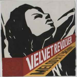 Velvet Revolver - Melody And The Tyranny