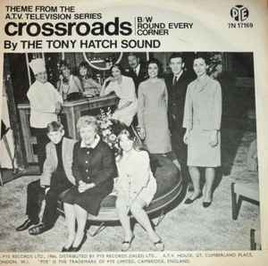 The Tony Hatch Sound - Crossroads / Round Every Corner album cover