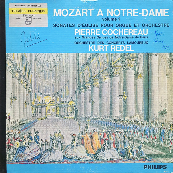 lataa albumi Wolfgang Amadeus Mozart, Pierre Cochereau, Orchestre Des Concerts Lamoureux, Kurt Redel - Mozart À Notre Dame Volume 1