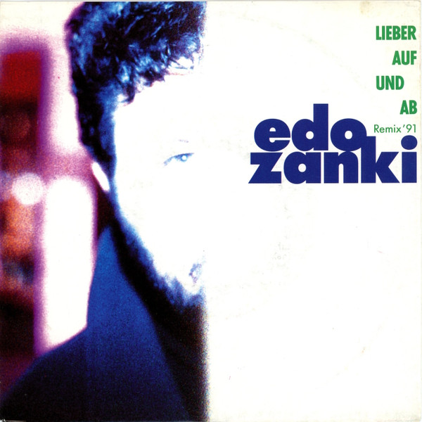 ladda ner album Edo Zanki - Lieber Auf Und Ab Remix 91