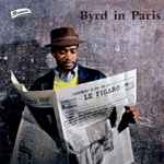 Donald Byrd – Byrd In Paris (2014, Vinyl) - Discogs