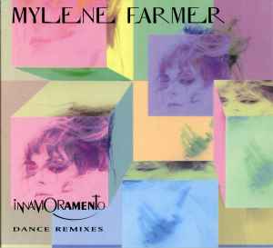 Mylène Farmer - Innamoramento (Dance Remixes)