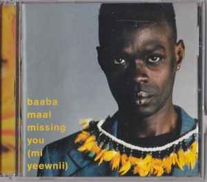 Baaba Maal - Missing You (Mi Yeewnii) album cover