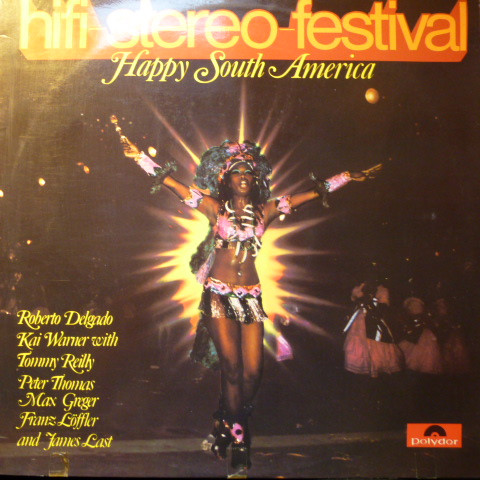 Hifi-Stereo-Festival - Happy South America (1970, Gatefold, Vinyl