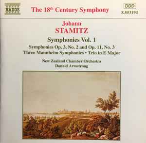 Jan Václav Antonín Stamic - Symphonies Vol. 1  Symphonies Op. 3, No.2 And Op. 11, No.3  Three Mannheim Symphonies  Trio In E Major album cover