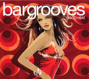 Various - Bargrooves (Disco Heat) album cover
