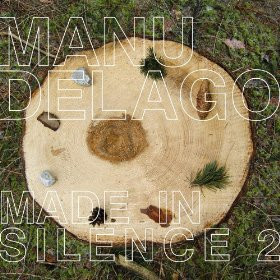 baixar álbum Manu Delago - Made In Silence 2