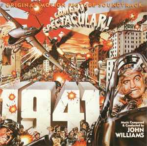 John Williams (4) - 1941 (Original Motion Picture Soundtrack) album cover