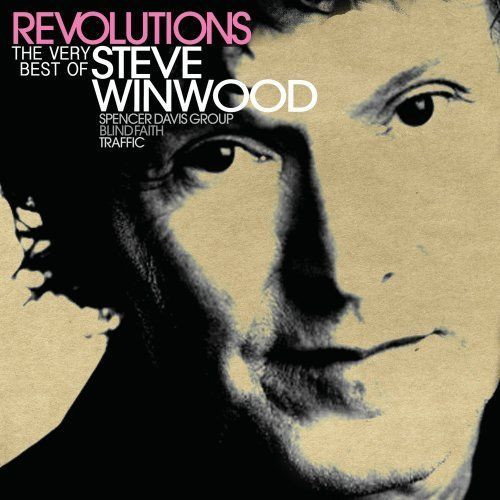 Steve Winwood, Traffic, Blind Faith, The Spencer Davis Group