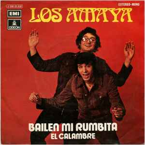 Los Amaya - Bailen Mi Rumbita / El Calambre