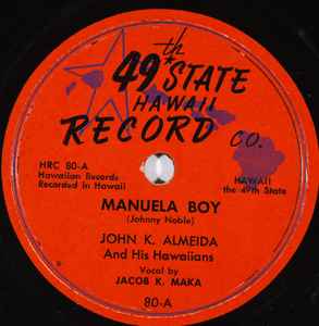 John Kameaaloha Almeida's Hawaiians - Manuela Boy / Anahola album cover