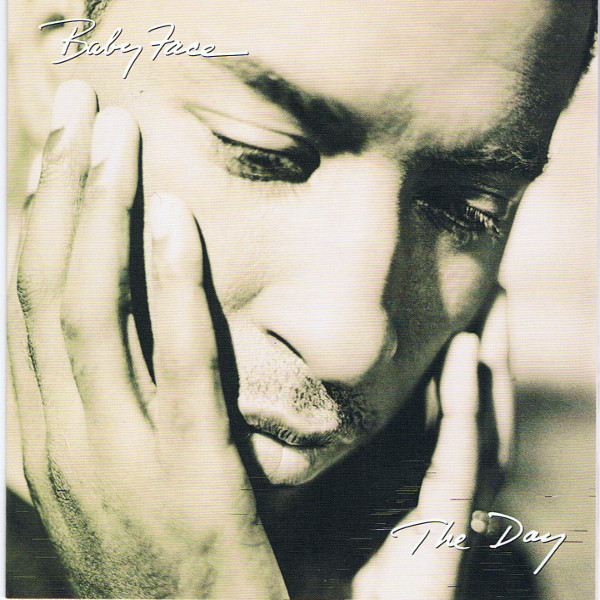 Babyface - The Day | Releases | Discogs