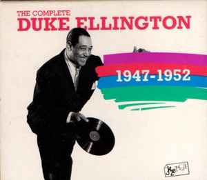 Duke Ellington - The Complete Duke Ellington 1947-1952 album cover