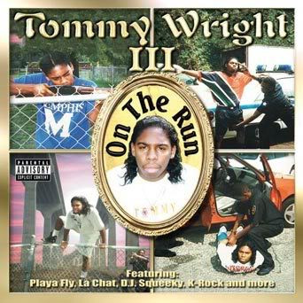 Tommy Wright III - On The Run | Releases | Discogs