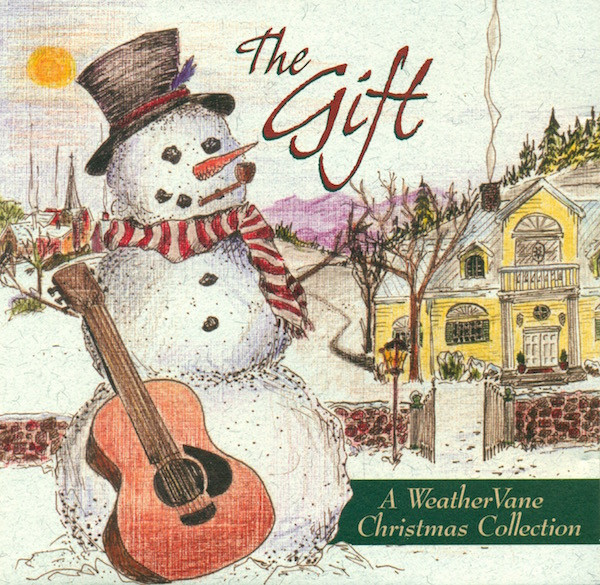 baixar álbum Various - The Gift A WeatherVane Christmas Collection