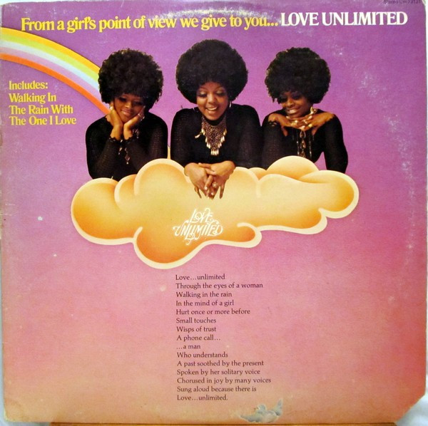 Love Unlimited – From A Girl's Point Of View We Give To You