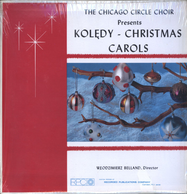 télécharger l'album The Chicago Circle Choir - Kolędy Christmas Carols