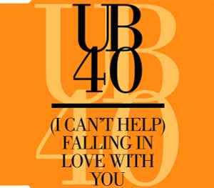 UB40 - (I Can't Help) Falling In Love With You