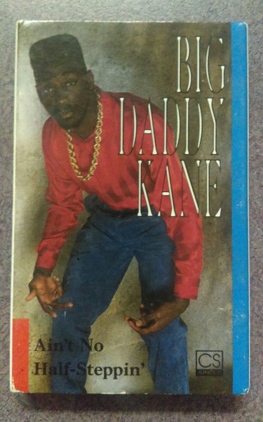 Big Daddy Kane – Ain't No Half-Steppin' (1988, Cassette) - Discogs