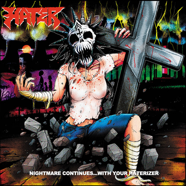 télécharger l'album Hater - Nightmare ContinuesWith Your Haterizer