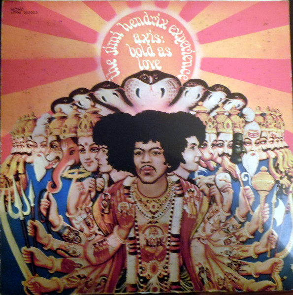 The Jimi Hendrix Experience – Axis: Bold As Love (1967, Vinyl) - Discogs