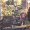 Vivaldi* - Heinz Holliger, I Musici - 4 Oboe Concertos RV 447-450-460-463