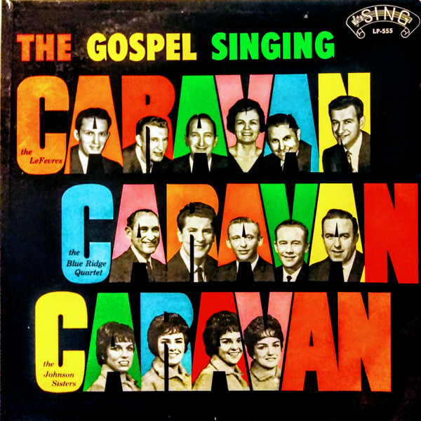 baixar álbum Gospel Singing Caravan - Volume 1