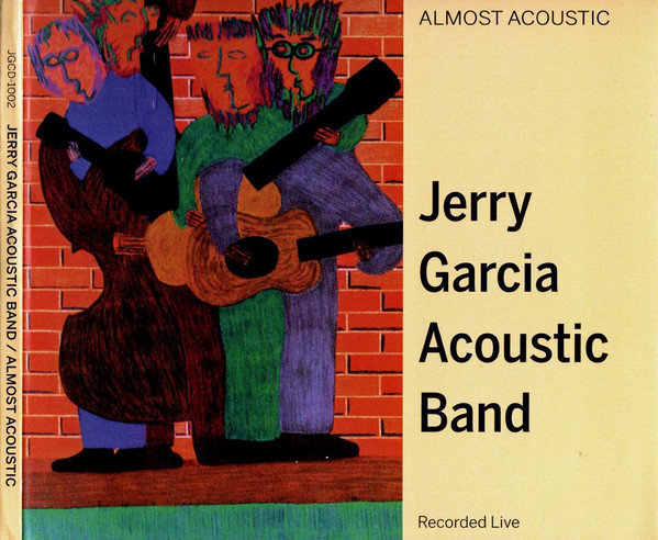descargar álbum Jerry Garcia Acoustic Band - Almost Acoustic