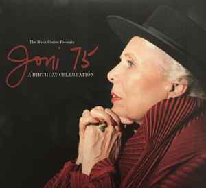 Joni 75 A Birthday Celebration 2019 CD Discogs