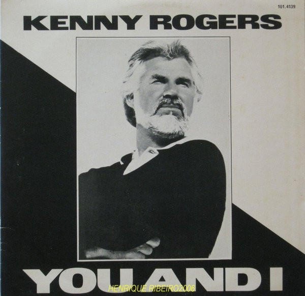 Kenny Rogers – You And I (1983, Vinyl) - Discogs