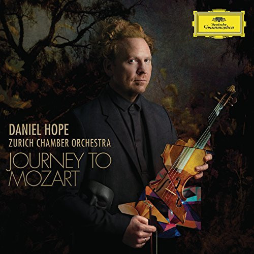 descargar álbum Daniel Hope, Zurich Chamber Orchestra - Journey To Mozart