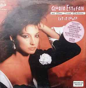 Gloria Estefan And Miami Sound Machine – Let It Loose (1987