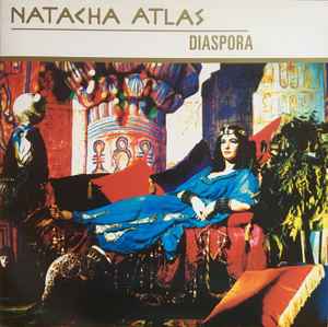 Diaspora - Natacha Atlas