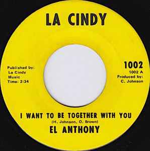 El Anthony - I Want To Be Together With You / We've Been In Love Too Long album cover