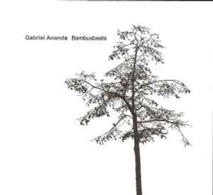 Bambusbeats - Gabriel Ananda