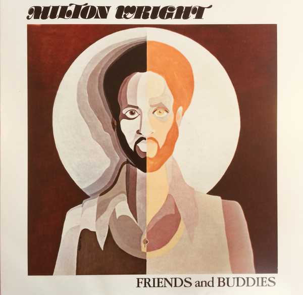 Milton Wright – Friends And Buddies (2022, Vinyl) - Discogs