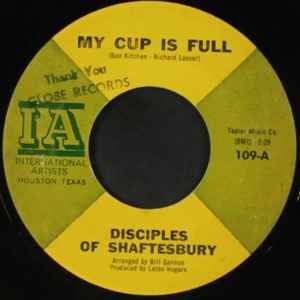 Disciples Of Shaftesbury - My Cup Is Full album cover