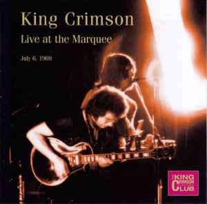 King Crimson - Live At The Marquee (July 6, 1969) album cover