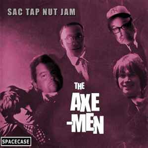 Axemen - Sac Tap Nut Jam album cover