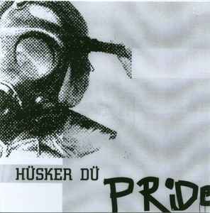 Hüsker Dü - Pride album cover