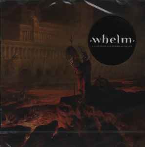 Whelm - A Gaze Blank And Pitiless As The Sun