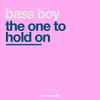 Bass Boy - The One To Hold On