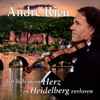 André Rieu - Ich Hab Mein Herz In Heidelberg Verloren