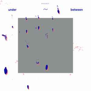 Dialect (19) - under~between album cover