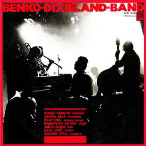 Benkó Dixieland Band – Benkó Dixieland Band (1972, Vinyl) - Discogs